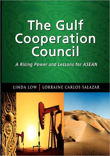 Cover for Linda Low · The Gulf Cooperation Council: A Rising Power and Lessons for ASEAN (Pocketbok) (2010)