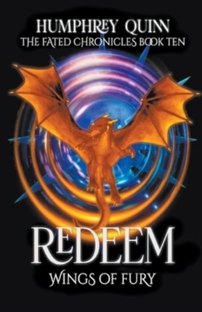 Humphrey Quinn · Redeem: Wings of Fury - The Fated Chronicles (Paperback Book) (2017)