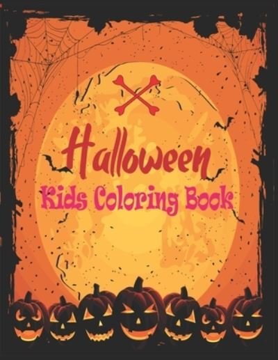 Cover for Nr Grate Press · Halloween Kids Coloring Book: Spooky Cute Halloween Coloring Book for Kids All Ages 2-4, 4-8, Toddlers, Preschoolers and Elementary School (Halloween Books for Kids) (Paperback Bog) (2021)