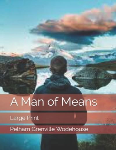 Cover for Pelham Grenville Wodehouse · A Man of Means (Paperback Book) (2021)