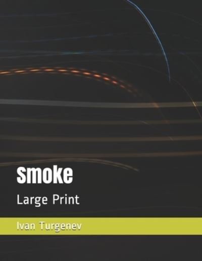 Cover for Ivan Sergeevich Turgenev · Smoke (Pocketbok) (2020)