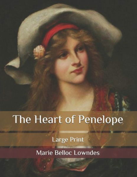 Cover for Marie Belloc Lowndes · The Heart of Penelope (Paperback Book) (2020)