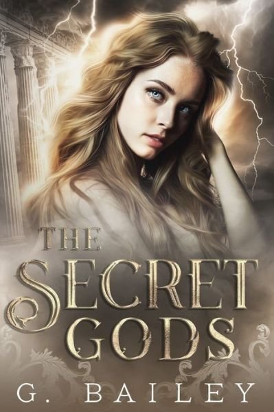 Cover for G Bailey · The Secret Gods (Paperback Book) (2021)