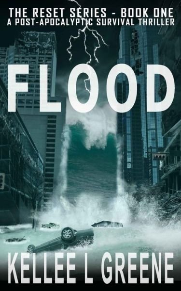 Cover for Kellee L Greene · Flood - A Post-Apocalyptic Survival Thriller (Paperback Book) (2020)