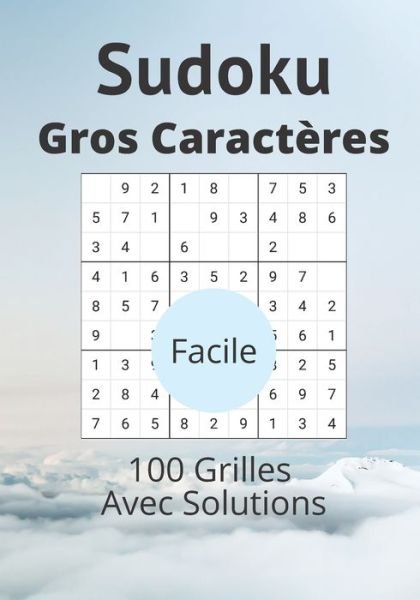 Sudoku gros caracteres - Ma Compagnie - Books - Independently Published - 9798638405403 - April 18, 2020