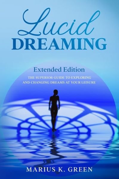 Cover for Marius K Green · Lucid Dreaming (Pocketbok) (2020)