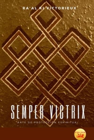 Cover for Ra'al Ki Victorieux · Semper Victrix (Taschenbuch) (2020)