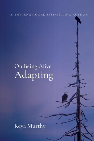 Adapting - Keya Murthy - Boeken - Independently Published - 9798676661403 - 19 augustus 2020