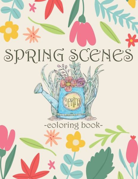 Cover for Red End · Spring Scenes Coloring Book (Paperback Book) (2021)