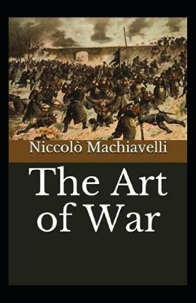 Cover for Niccolo Machiavelli · The Art of War illustrated (Paperback Book) (2021)