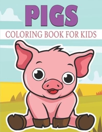 Cover for Rr Publications · Pigs Coloring Book For Kids (Paperback Book) (2021)