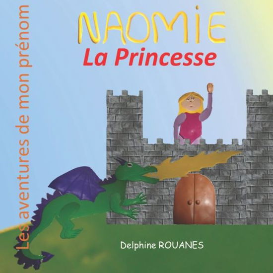 Cover for Amazon Digital Services LLC - Kdp · Naomie la Princesse (Paperback Bog) (2022)