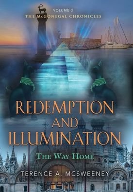 Cover for Terence A McSweeney · Redemption and Illumination: The Way Home (Hardcover Book) (2022)
