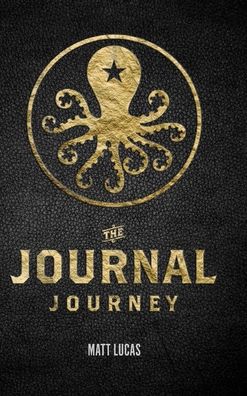 Cover for Matt Lucas · Journal Journey: Self Discovery and Expansion Through Journaling (Hardcover Book) (2021)