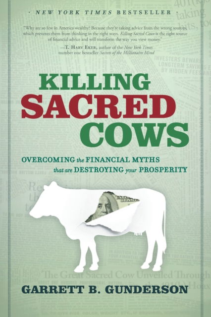 Cover for Garrett B Gunderson · Killing Sacred Cows (Paperback Book) (2022)