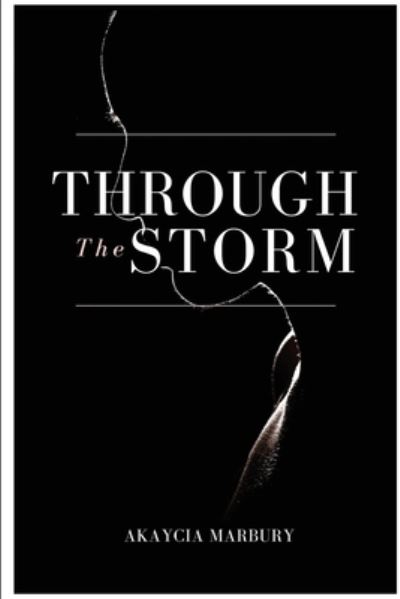 Cover for Akaycia Marbury · Through the Storm (Book) (2022)