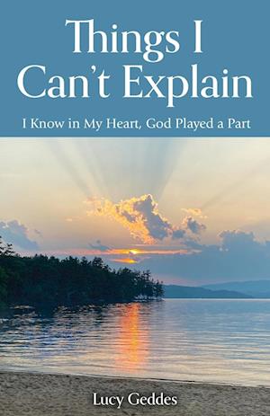 Cover for Lucy Geddes · Things I Can't Explain (Book) (2024)