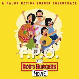 Music from the Bob's Burgers Movie - Bob's Burgers - Music - SOUNDTRACK/SCORE - 0050087510404 - January 13, 2023