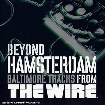 Wire -Beyond Hamsterdam - O.s.t - Musik - NONESUCH - 0075597995404 - 8. januar 2009