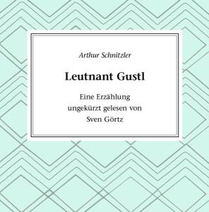 Leutnatnt Gustl - Sven Gortz - Musiikki - ZYX - 0090204830404 - tiistai 25. huhtikuuta 2006