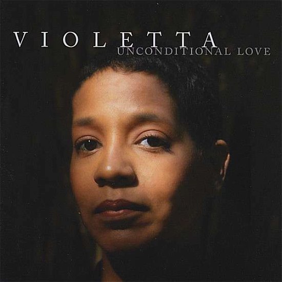 Cover for Violetta · Unconditional Love (CD) (2008)
