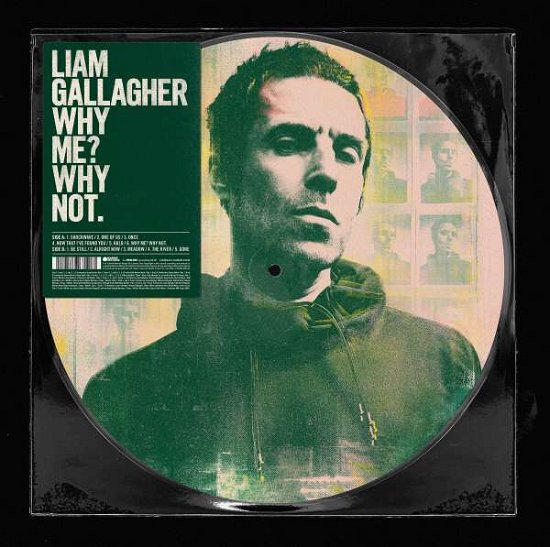 Cover for Liam Gallagher · Why Me Why Not (LP) [Picture Disc edition] (2019)