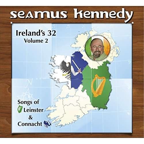 Cover for Seamus Kennedy · Ireland's 32: Vol 2 (CD) (2016)