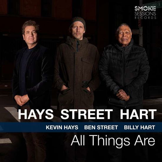 Cover for Hays, Kevin / Ben Street / Billy Hart · All Things Are (CD) [Digipak] (2021)