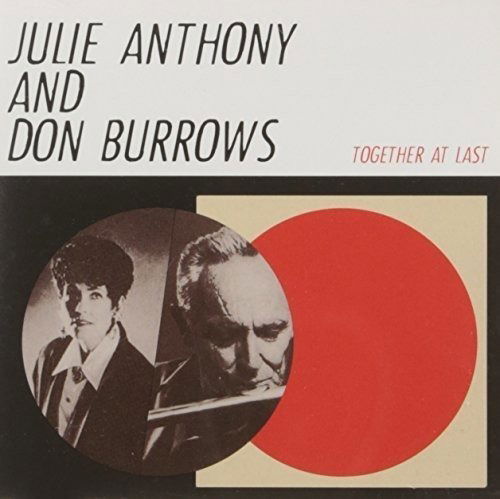 Julie Anthony & Don Burrows · Together At Last (CD) (2016)