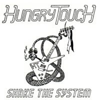 Cover for Hungry Touch · Shake The System (CD) (2017)