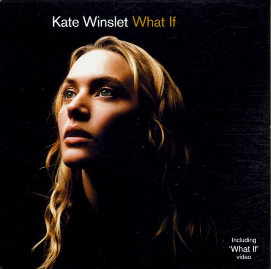 Cover for Kate Winslet · What if -cds- (CD)