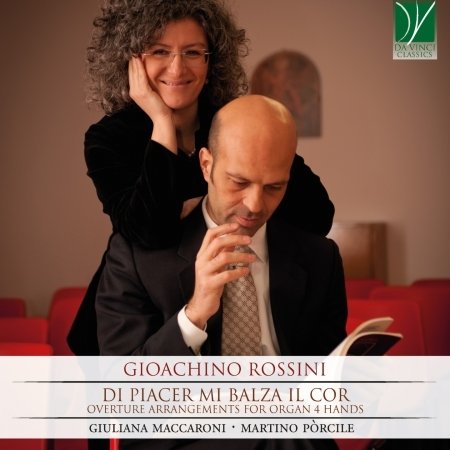 Cover for Rossini / Maccaroni,giuliana / Porcile,martino · Rossini: Organ 4 Hands Overture Arrangements (CD) (2019)