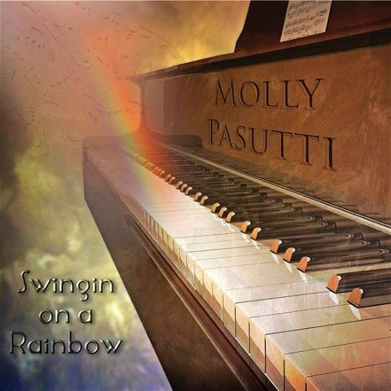 Cover for Molly Pasutti · Swingin on a Rainbow (CD) (2014)