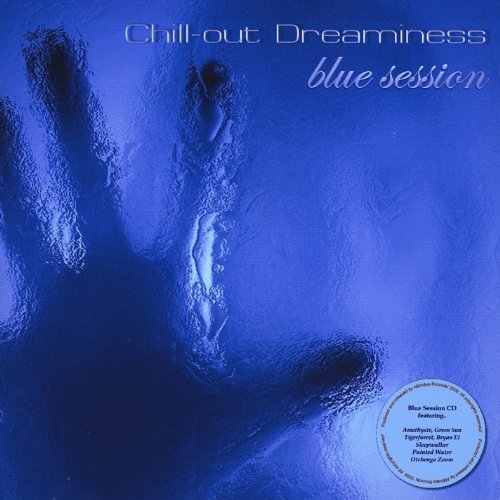 Cover for Chill-out Dreaminess-blue Session / Various (CD) (2010)