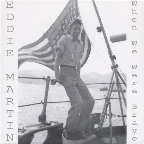 Cover for Eddie Martin · When We Were Brave (CD) (2008)