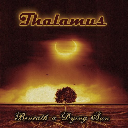 Cover for Thalamus · Beneath a Dying Sun (CD) (2008)