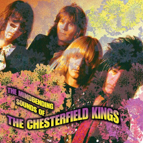 Mindbending Sounds of the Chesterfield Kings - Chesterfield Kings - Música - WCOOL - 0856385001404 - 18 de setembro de 2007