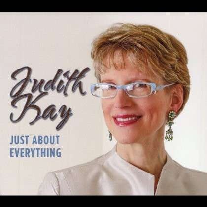 Cover for Judith Kay · Just About Everything (CD) (2012)