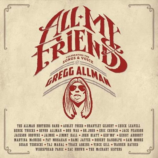 Allman, Gregg & Friends · All My Friends: Celebrating the Songs & Voice of Gregg Allma (CD) (2014)