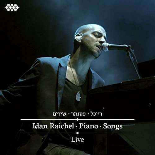 Idan Raichel - Piano - Songs - Idan Raichel - Musiikki - CUMBANCHA - 0890846001404 - perjantai 16. helmikuuta 2018