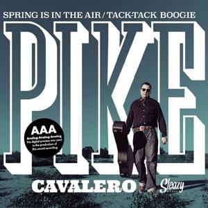 Cover for Pike Cavalero · Spring Is In The Air / Tick-Tack Boogie (LP) (2019)