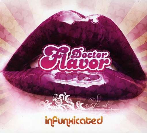 Infunxicated - Doctor Flavor - Musik - LM - 3760108353404 - 4 juli 2012