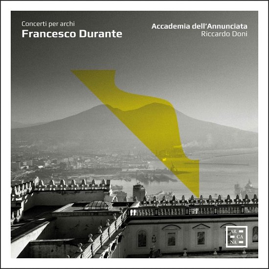Cover for Accademia Dell'annunciata / Riccardo Doni · Durante: Concerti Per Archi (CD) (2023)