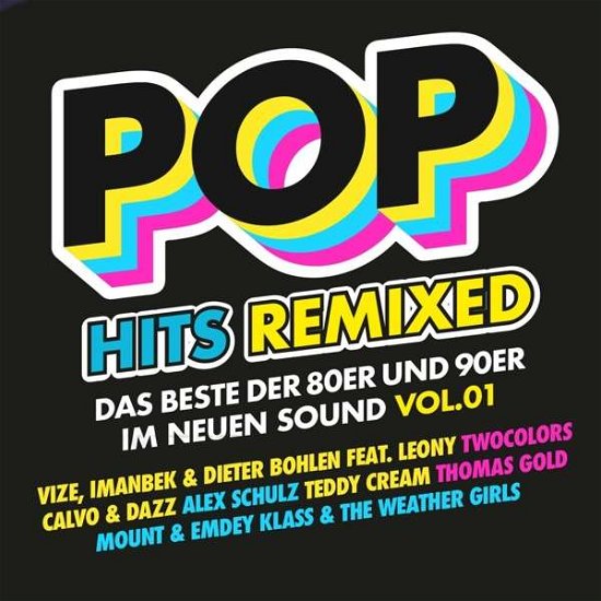 Cover for Pop Hits Remixed Vol.1 (CD) (2021)