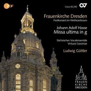 Hasse / Missa Ultima In G - Sachsisches Vocalensemble - Musik - CARUS - 4009350832404 - 3. Juli 2006