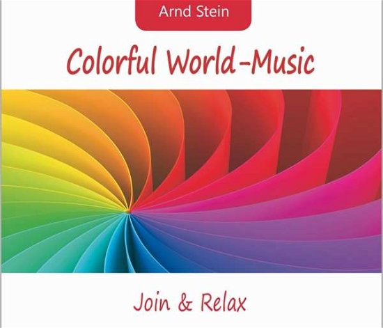 Cover for Arnd Stein · Colorful World-music (CD)