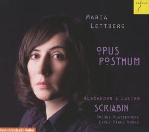 Cover for Maria Lettberg · Opus Posthum / Alexander &amp; Julian Scriabin: Early (CD) [Japan Import edition] (2015)