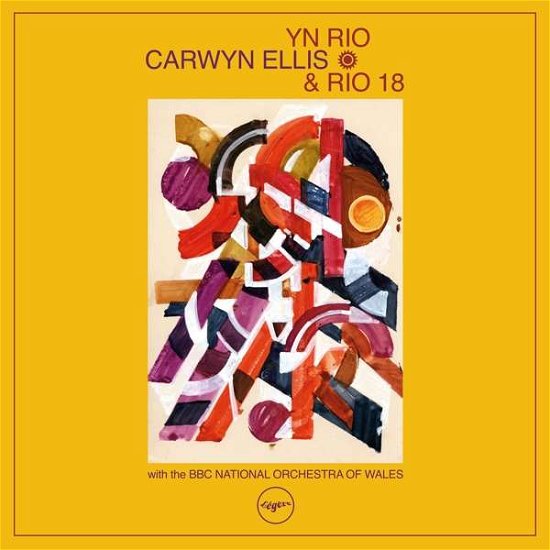 Cover for Ellis, Carwyn &amp; Rio 18 · Yn Rio (CD) (2021)