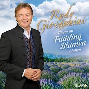 Cover for Rudy Giovannini · Wenn Im Frühling Blumen Blühen (CD) (2024)