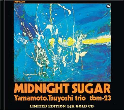 Cover for Tsuyoshi Yamamoto · Midnight Sugar (Limited-Edition) (24K Gold Cd) (Hdcd) (CD) (2018)